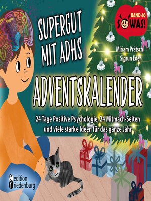 cover image of Supergut mit ADHS--Adventskalender--24 Tage Positive Psychologie, 24 Mitmach-Seiten und viele starke Ideen für das ganze Jahr